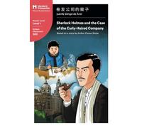 Sherlock Holmes and the Case of the Curly-Haired Company: Mandarin Companion Graded Readers Level 1