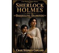 Sherlock Holmes and the Darjeeling Diamonds: A New Sherlock Holmes Mystery