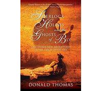 Sherlock Holmes And The Ghosts Of Bly: And Other New Adventures Of The Great Detective
