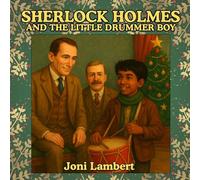 Sherlock Holmes and The Little Drummer Boy