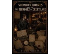 SHERLOCK HOLMES AND THE MURDERS AT DRURY LANE