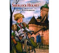 Sherlock Holmes and the mystery of Haut-Koenigsbourg