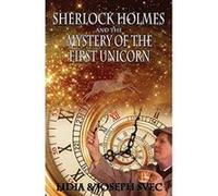 Sherlock Holmes and The Mystery of The First Unicorn - [Version Originale] Inconnu (Auteur)