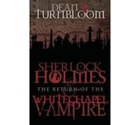 Sherlock Holmes and The Return of The Whitechapel Vampire - [Version Originale] Inconnu (Auteur)