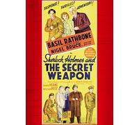 Sherlock Holmes and The Secret Weapon