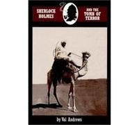 Sherlock Holmes and the Tomb of Terror Val Andrews (Auteur)