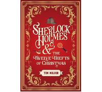 Sherlock Holmes And The Twelve Thefts Of Christmas