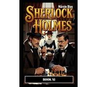 Sherlock Holmes: BOOK XI - NEW STORIES [ ENGLISH ]