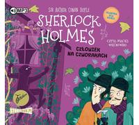 Sherlock Holmes classique pour enfants Volume 28 L'homme aux quatre pattes - Arthur Conan Doyle (Hörbuch auf Polnisch)