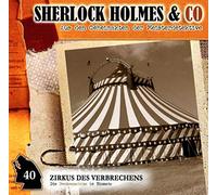 Sherlock Holmes & Co - Zirkus des Verbrechens-Folge 40 [Import]