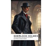 Sherlock Holmes: Complete Collection IV: The Return of Sherlock Holmes & The Valley of Fear