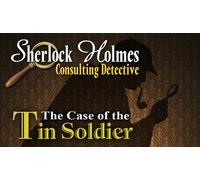 Sherlock Holmes Consulting Detective The Case of the Tin Soldier (PC)