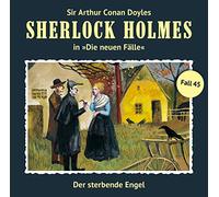 Sherlock Holmes - Der Sterbende Engel (Neue Fälle 45) [Import]
