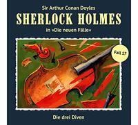 Sherlock Holmes - Die DREI Diven (Neue Fälle 17) [Import]