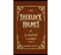 Sherlock Holmes e il gatto ladro