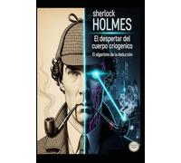 Sherlock Holmes /El despertar del cuerpo Criogénico