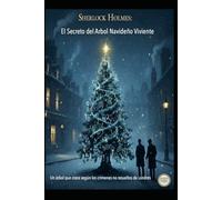 Sherlock Holmes/ El Secreto del Árbol Navideño Viviente
