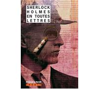 Sherlock Holmes en toutes lettres - Collectif - Rivages - Poche - Roman