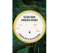 Escape Book Sherlock Holmes - L'aventure Dans La Salle Des Machines