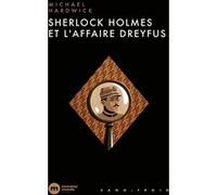 Sherlock Holmes et l'affaire Dreyfus Michael Hardwick (Auteur)
