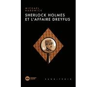 Sherlock Holmes et l'affaire Dreyfus - Michael Hardwick - Nouveau Monde Eds - Poche - Roman