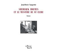 Sherlock Holmes et le mystère de St Clere