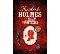 Sherlock Holmes et le mystère des Bonnes de Poitiers (Version Poche)