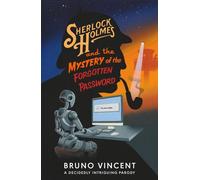 Sherlock Holmes et le mystère du mot de passe oublié