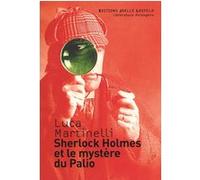 Sherlock Holmes et le mystère du Palio Luca Martinelli (Auteur), Lise Caillat (Traduction)