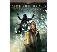 Sylvain Cordurié – Sherlock Holmes et le Nécronomicon Tome 2 : La Nuit sur le Monde – Cartonné