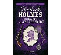 Sherlock Holmes et le secret de la Vallée Noire