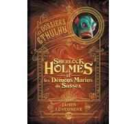 Sherlock Holmes et les démons marins du Sussex