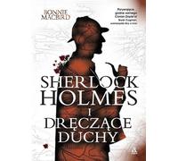 Sherlock Holmes et les esprits tourmentés - Bonnie MacBird (Buch auf Polnisch)