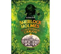 Sherlock Holmes et les mystères de l'Anjou