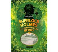 Sherlock Holmes et les mystères du Berry