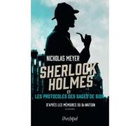 Sherlock Holmes et les protocoles des Sages de Sion Nicholas Meyer (Auteur), Sophie Guyon (Traduction)
