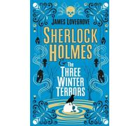 Sherlock Holmes et les trois terreurs hivernales
