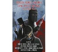 Sherlock Holmes. Fantomas, Lupin, Raffles, And More