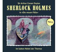 Sherlock Holmes - Im Kalten Nebel der Themse (Neue Fälle 11)