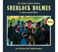 Sherlock Holmes - Im Zeichen des Vollstreckers (Neue Fälle 50)