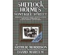 Sherlock Holmes in Montague Street Volume 2
