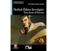 Sherlock Holmes Investigates: Three stories of detection + Audiobook [Lingua inglese]