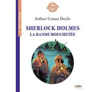 Sherlock Holmes - La Bande mouchetée Boussole cycle 3 - Isabelle Antonini - Belin Éducation - broché - Scolaire / Universitaire