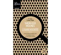 Sherlock Holmes - La Bande mouchetée: Suivi de L'Association des Hommes roux - L'Escarmoucle bleue - Les Cinq Pépins d'orange