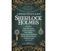 Sherlock Holmes : La vie d'un détective