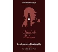 Sherlock Holmes. Le Chien des Baskerville - suivi de La Vallée de la peur Sir Arthur Conan Doyle (Auteur), Bernard Oudin (Préface)