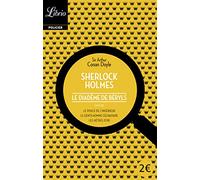 Sherlock Holmes : Le diadème de béryls, suivi de trois autres récits