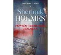 Sherlock Holmes. Le retour de Sherlock Holmes