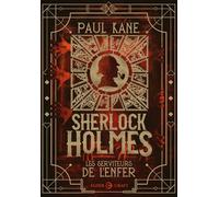 Sherlock Holmes : Les serviteurs de l'enfer