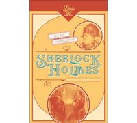 Sherlock Holmes - Les Six Napoléons: Suive deL'Homme à la lèvre tordue - Silver Blaze - Le Traité naval
